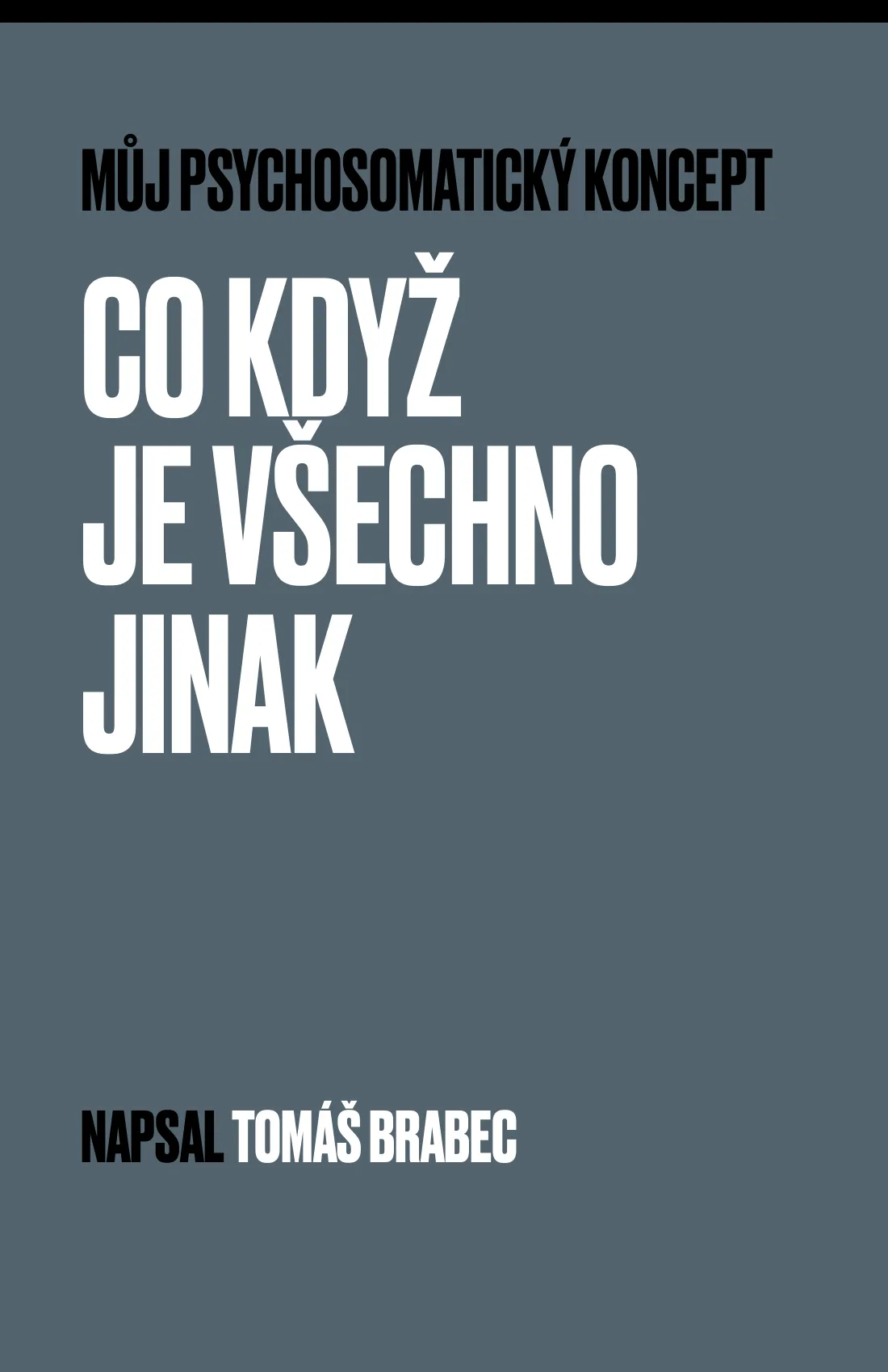Co když je všechno jinak?